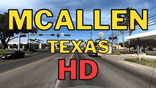 McAllen Texas in HD  Driving Tour  City of Palms  Rio Grande Valley [upl. by Neelrihs]