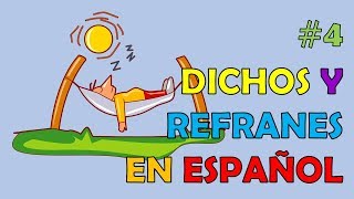 4 Dichos y Refranes en español [upl. by Livingstone721]