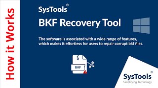 BKF Recovery Tool by SysTools  Repair Windows BKF File  Best BKF Repair Software  Easy to Use [upl. by Sayers16]