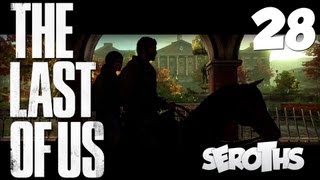 The Last of Us  28  LUNIVERSITÉ Gameplay  Playthrough  WalkthroughFR [upl. by Kciredohr]