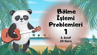 3 Sınıf Bölme İşlemi Problemleri [upl. by Elinore]