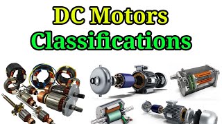 Types of DC Motors or DC மோட்டார்கள் வகைகள் [upl. by Beaver713]