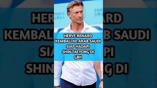 Resmi Herve Renard Penakluk Messi Kembali Latih Arab Saudi dan Siap Hadapi Shin Taeyong di GBK [upl. by Middle460]