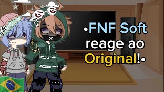 ×FNF Soft React to Originals× GN 11 MY AU [upl. by Kipp]