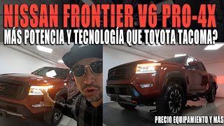 NISSAN FRONTIER V6 PRO4X 2024 🔥 SUPERANDO A TOYOTA TACOMA 2024 🔥 [upl. by Okier]