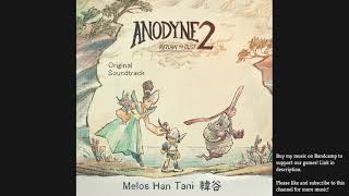 Anodyne 2 OST  01 Anodyne II Title Screen Official Upload [upl. by Inavoig480]