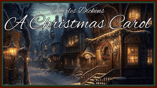 A Christmas Carol  Charles Dickens  Full Audiobook [upl. by Anomas]