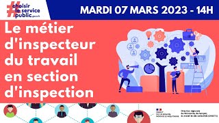 Le métier dinspecteur du travail en section dinspection [upl. by Ymmij]