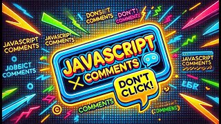 Programming bytes 2  JavaScript 2  Comments [upl. by Neivad18]