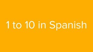 Count from 1 to 10 in Spanish [upl. by Langill]