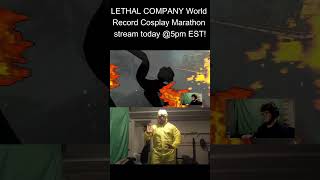 Lethal Company Cosplay Stream GOING FOR WORLD RECORD shorts lethalcompanygame cosplay [upl. by Eecram]