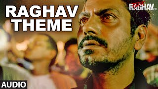 Raghav Theme Full Song Audio  Raman Raghav 20  Nawazuddin Siddiqui  Ram Sampath  TSeries [upl. by Barr]