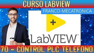 🟦 70 Control PLC Allen Bradley Desde Teléfono Internet JavaScript LabVIEW  Curso Avanzado LabVIEW [upl. by Potash]