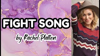 Fight Song  Rachel Platten [upl. by Ahsatam]