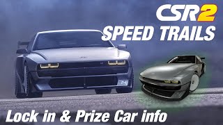 CSR2  SPEED TRAILS  N Vision 74 Lock in amp prize car [upl. by Shirlee346]