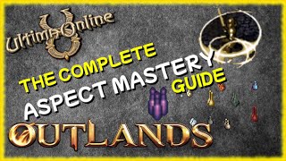 Complete Aspect Mastery Guide  Ultima Online 2022  UO Outlands Templates [upl. by Kulsrud461]