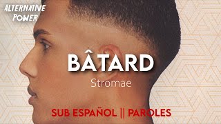 Stromae  Bâtard  Sub Español  Paroles [upl. by Rilda968]