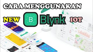 BLYNK • Tutorial New Blynk IoT • How to use Blynk v2 [upl. by Grew]