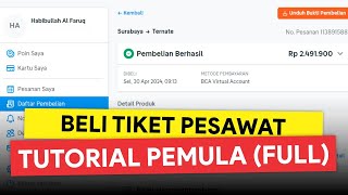 100 LENGKAP SAMPAI DAPAT ETIKET Cara Membeli Tiket Pesawat di Traveloka [upl. by Ahsimin]