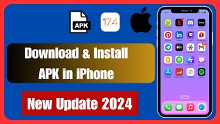 New Update 100 Working How To Download APK Files on iPhone  How To Install APK on iOS iOS 174 [upl. by Alvy25]