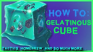 HOW TO Gelatinous Cube [upl. by Irovi]