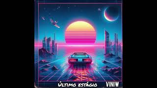 último estágio by VINIW [upl. by Itaws]