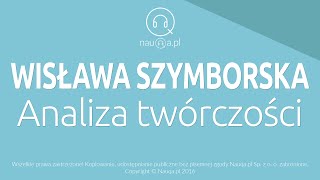 WISŁAWA SZYMBORSKA  analiza twórczości  lektury liceum  audiobook  nauqa [upl. by Yruam504]