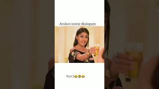 Anikas iconic dialogues part 5 😂🤣 ishqbaaz  youtube trending shorts [upl. by Andres]