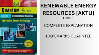 Renewable Energy Sources AKTU ✓UNIT  1 Important QuestionsKOE074unit 1 complete explanation [upl. by Tiras]