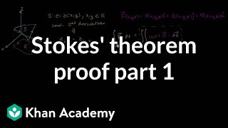 Stokes theorem proof part 1  Multivariable Calculus  Khan Academy [upl. by Salmon]