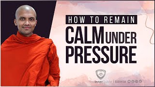 How to remain calm under pressure Buddhism In English [upl. by Auqinet]