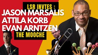 the MOOCHE  Swinging international sextet feat Jason MARSALIS Attila KORB and Evan ARNTZEN [upl. by Felic]