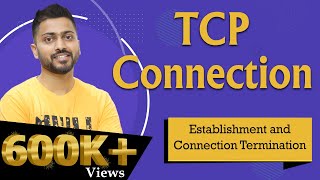 Lec66 TCP connection Establishment and connection Termination  Transport layer [upl. by Monsour]