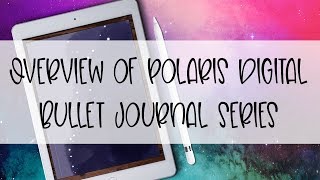 Overview of the Polaris Digital Bullet Journal Series [upl. by Mcgrath]