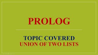 PROLOG UNION OF TWO LISTS [upl. by Lehcsreh10]