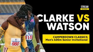 400m Champion Watson vs Roshawn Clarke  Men’s 400m  Camperdown Classics 2024 [upl. by Eyahc449]