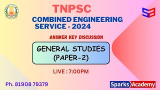 TNPSC CESE 2024 GENERAL STUDIES ANSWER KEY DISCUSSION I Sparks Academy [upl. by Calen508]