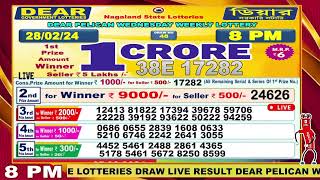 Dear Pelican Wednesday Weekly Lottery 800 PM 28022024 Dear Nagaland State Lotteries Live [upl. by Niveg]