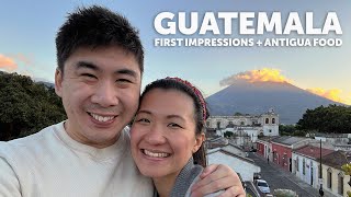 Is Guatemala safe Our First Impressions  The BEST Places to eat in Antigua [upl. by Deland]