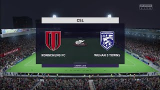 FIFA 23  Rongcheng FC vs Wuhan 3 Towns  CSL  Gameplay [upl. by Ihskaneem]