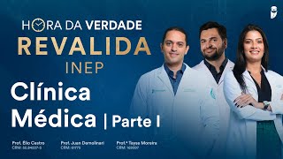 Hora da Verdade Clínica Médica Parte I Revalida INEP [upl. by Airotnes476]