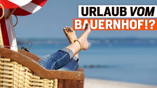 Fünf Tipps für den Urlaub vom Bauernhof [upl. by Hajar]