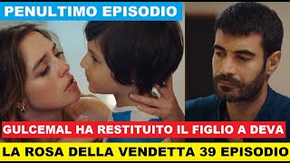 La rosa della vendetta 39 Episodio anticipazioni in italiano [upl. by Symon]