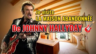 Je visite la maison abandonnée de JOHNNY HALLYDAY et NATHALIE BAYE [upl. by Nawiat]