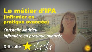 Le métier dinfirmier en Pratique Avancée IPA  Christelle ANDRIEU [upl. by Dannica400]