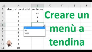 Come creare un menù a tendina in Excel convalida dati [upl. by Ahsyat248]