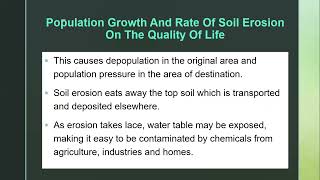 Population Growth amp Rate Of Soil Erosion On The Quality Of Life  SOIL EROSION [upl. by Leugimsiul280]