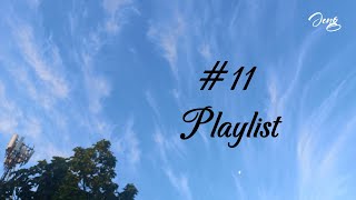 Good vibe 🎙️  11  Playlist🎧🎶  Study with me📖  Work with me📝  Vlog🎥📸  Jeng 🍂🍀 [upl. by Noemis76]