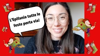 LEpifania tutte le feste porta via  Learn Italian with Lucrezia [upl. by Easlehc707]