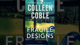 Colleen Coble  Fragile Designs  Mystery Thriller amp Suspense Audiobook [upl. by Alard]